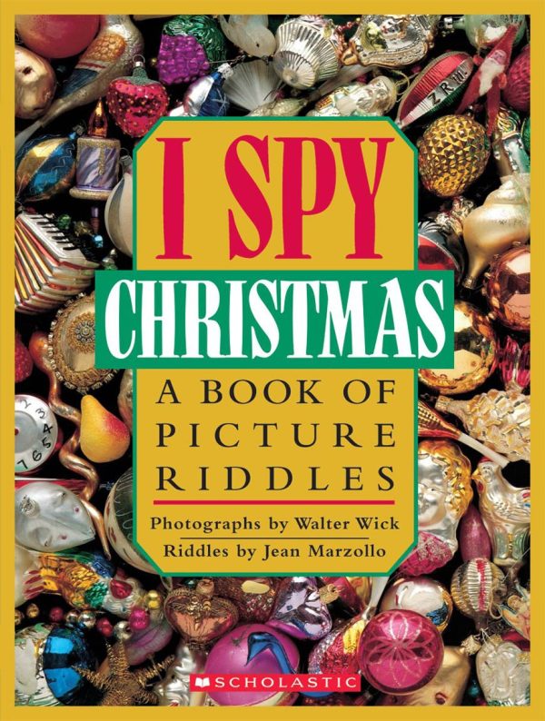 I Spy Christmas: A Book of Picture Riddles [Hardcover] Jean Marzollo and Walter Wick (Photographer)