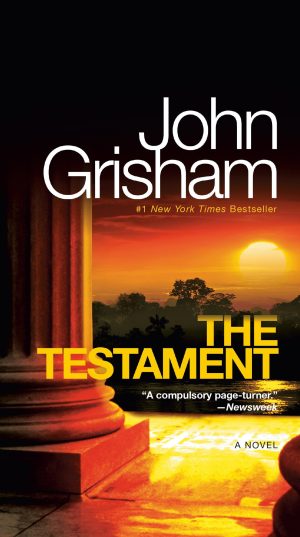 The Testament: A Novel [Mass Market Paperback] Grisham, John