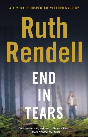 End in Tears (A Chief Inspector Wexford Mystery / Vintage Crime / Black Lizard) [Paperback] Rendell, Ruth