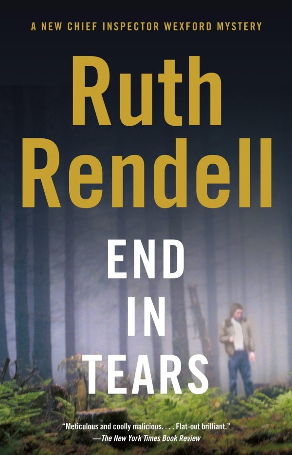 End in Tears (A Chief Inspector Wexford Mystery / Vintage Crime / Black Lizard) [Paperback] Rendell, Ruth