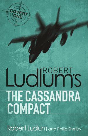 The Cassandra Compact (COVERT-ONE) Ludlum, Robert