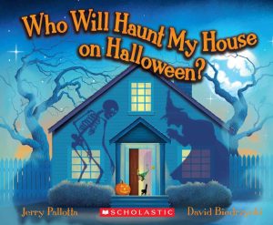 Who Will Haunt My House on Halloween? Pallotta, Jerry and Biedrzycki, David