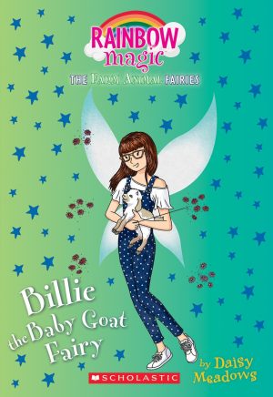 Billie the Baby Goat Fairy (The Farm Animal Fairies #4): A Rainbow Magic Book (4) Meadows, Daisy