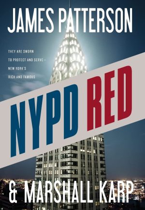 NYPD Red (NYPD Red, 1) [Hardcover] Patterson, James and Karp, Marshall