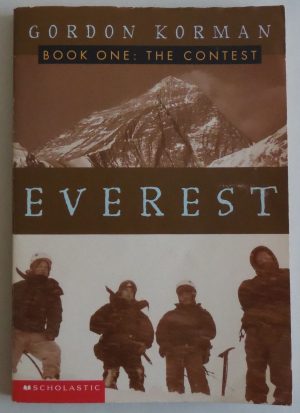 Everest I: The Contest Korman, Gordon