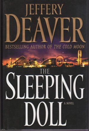 The Sleeping Doll: A Novel (Kathryn Dance, 1) Deaver, Jeffery