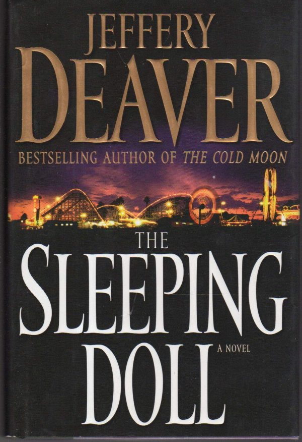 The Sleeping Doll: A Novel (Kathryn Dance, 1) Deaver, Jeffery