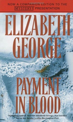Payment in Blood (Inspector Lynley Mystery, Book 2) George, Elizabeth