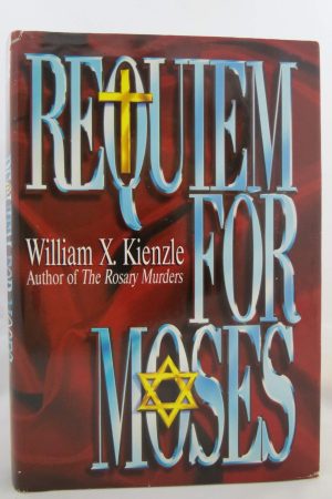 Requiem for Moses Kienzle, William X.