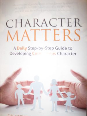 Character Matters [Paperback] Steve & Megan Scheibner