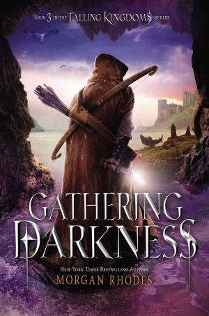 Gathering Darkness: A Falling Kingdoms Novel Rhodes, Morgan