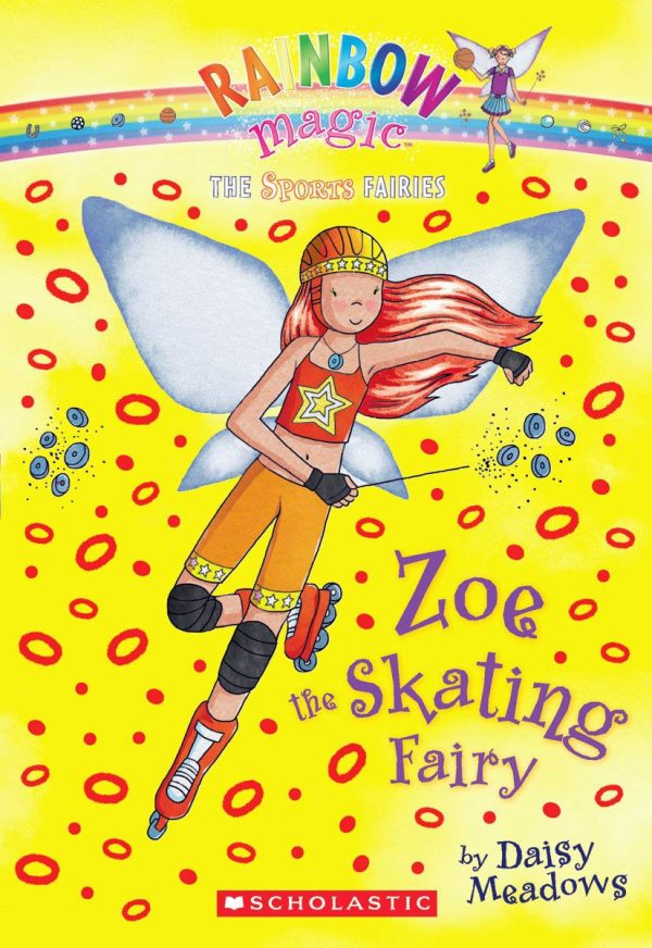 Zoe the Skating Fairy (Rainbow Magic: Sports Fairies #3) Meadows, Daisy