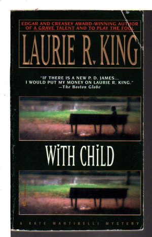 With Child King, Laurie R.