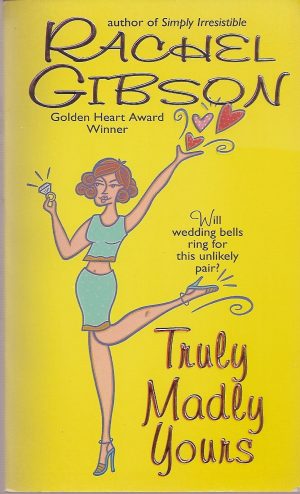 Truly Madly Yours Gibson, Rachel