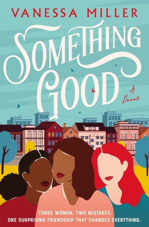 Something Good [Paperback] Miller, Vanessa