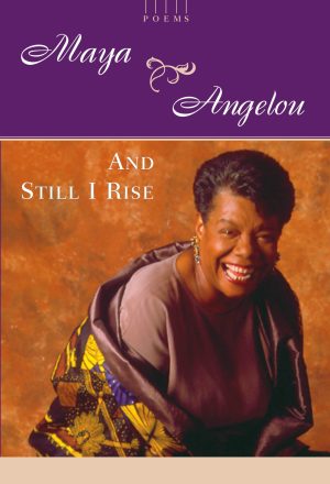 And Still I Rise: A Book of Poems [Hardcover] Angelou, Maya