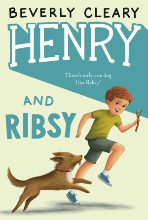 Henry and Ribsy (Henry Huggins, 3) [Paperback] Cleary, Beverly and Rogers, Jacqueline