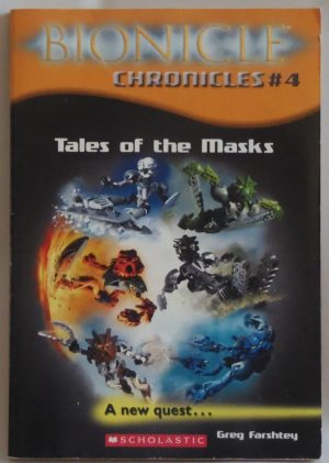 Bionicle Chronicles #4: Tales of the Masks Farshtey, Greg