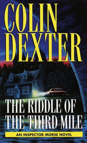 The Riddle of the Third Mile (Inspector Morse Mysteries) [Mass Market Paperback] Dexter, Colin