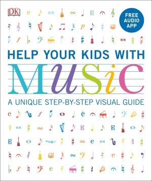 Help Your Kids with Music, Ages 10-16 (Grades 1-5): A Unique Step-by-Step Visual Guide (DK Help Your Kids) [Paperback] Vorderman, Carol