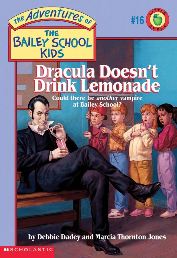 Dracula Doesn't Drink Lemonade (The Adventures of the Bailey School Kids, #16) Dadey, Debbie; Jones, Marcia T. and Jones, Marcia Thornton