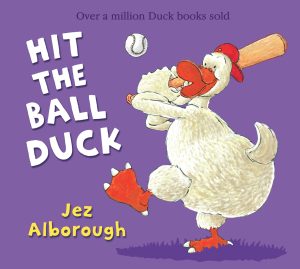 Hit the Ball Duck [Paperback] Jez Alborough