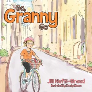 Go, Granny, Go [Paperback] Hefti-Breed, Jill