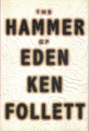 The Hammer of Eden Follett, Ken