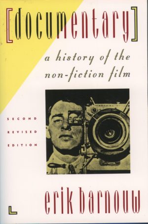 Documentary: A History of the Non-Fiction Film [Paperback] Barnouw, Erik