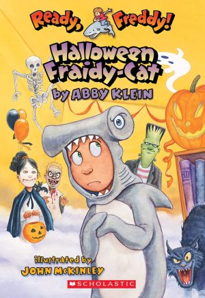 Halloween Fraidy-Cat (Ready, Freddy! No.8) Klein, Abby and McKinley, John