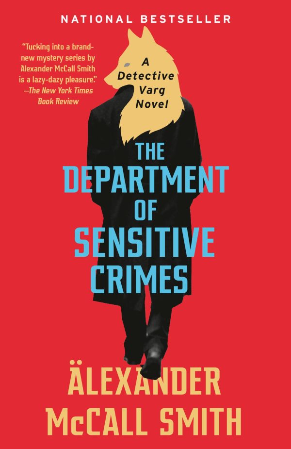 The Department of Sensitive Crimes: A Detective Varg Novel (1) (Detective Varg Series) [Paperback] McCall Smith, Alexander