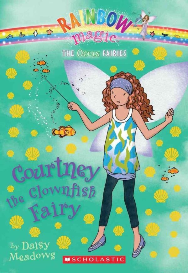 Courtney the Clownfish Fairy (Ocean Fairies #7) Meadows, Daisy