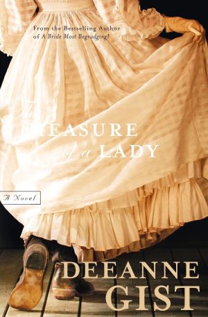 The Measure of a Lady [Paperback] Deeanne Gist