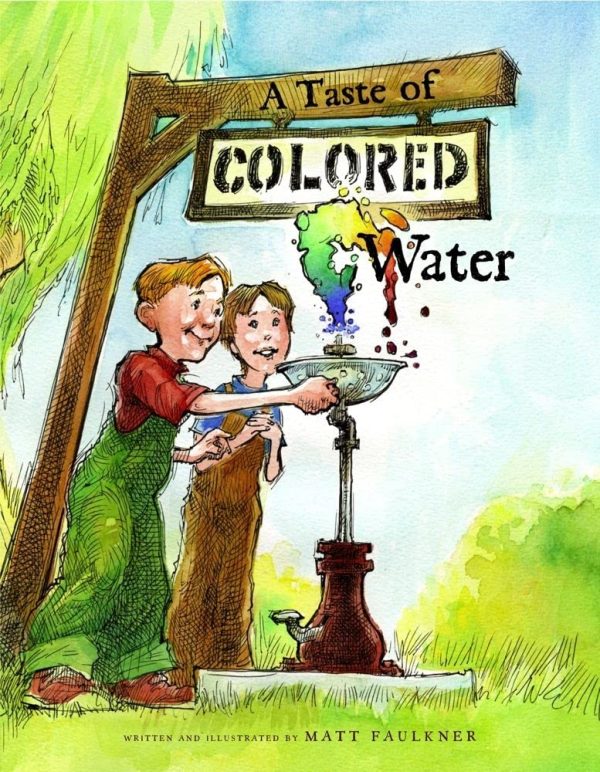 A Taste of Colored Water [Hardcover] Faulkner, Matt