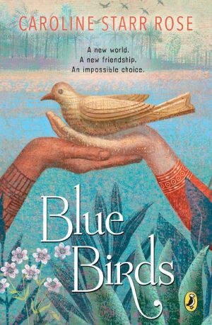 Blue Birds [Paperback] Rose, Caroline Starr