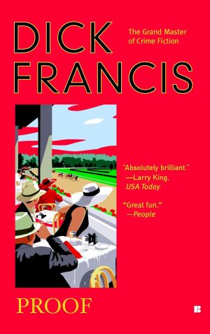 Proof (A Dick Francis Novel) [Mass Market Paperback] Francis, Dick