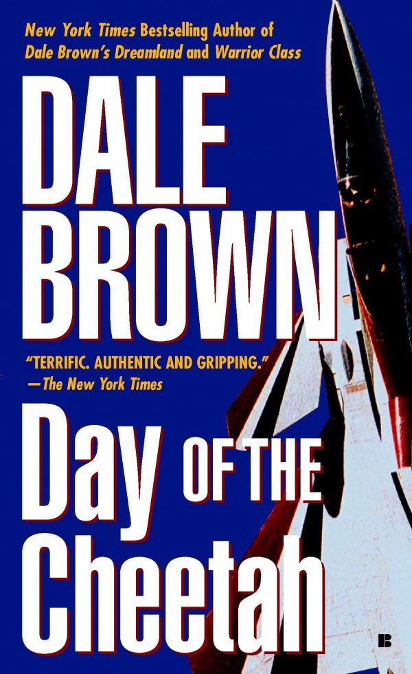 Day of the Cheetah (Patrick McLanahan Series) [Mass Market Paperback] Brown, Dale
