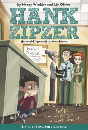 Help! Somebody Get Me Out of Fourth Grade #7 (Hank Zipzer) [Paperback] Winkler, Henry and Oliver, Lin