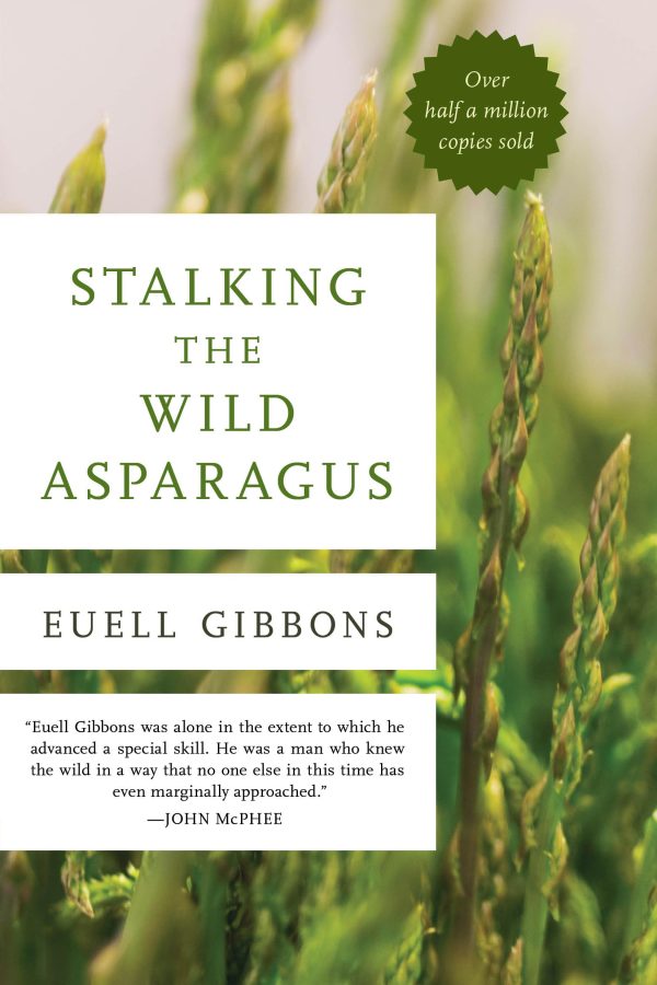 Stalking the Wild Asparagus [Paperback] Euell Gibbons