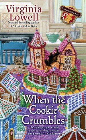 When the Cookie Crumbles (A Cookie Cutter Shop Mystery) Lowell, Virginia