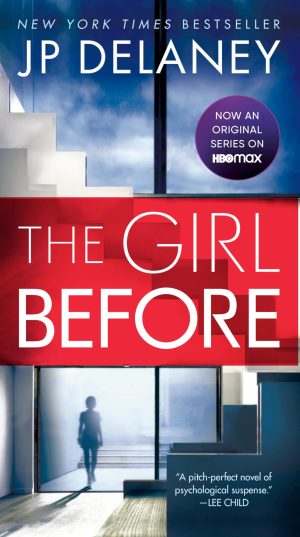 The Girl Before: A Novel [Paperback] Delaney, JP