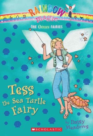 Tess the Sea Turtle Fairy (Rainbow Magic: Ocean Fairies #4) Meadows, Daisy