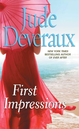 First Impressions: A Novel [Mass Market Paperback] Deveraux, Jude
