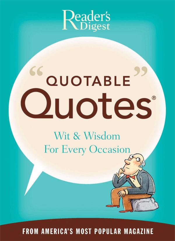 Quotable Quotes Reader's Digest