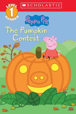The Pumpkin Contest (Peppa Pig: Level 1 Reader) (Scholastic Reader, Level 1) [Paperback] Rusu, Meredith and EOne