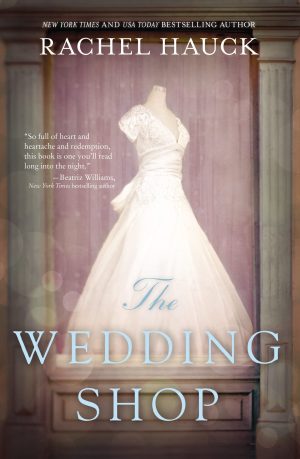 The Wedding Shop: A Sweet Romance [Paperback] Hauck, Rachel