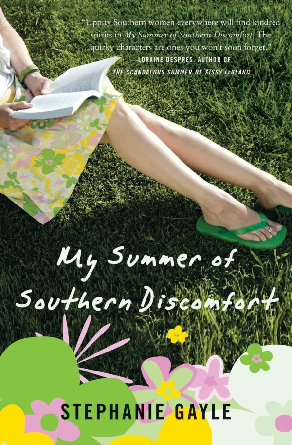 My Summer of Southern Discomfort: A Novel [Paperback] Gayle, Stephanie