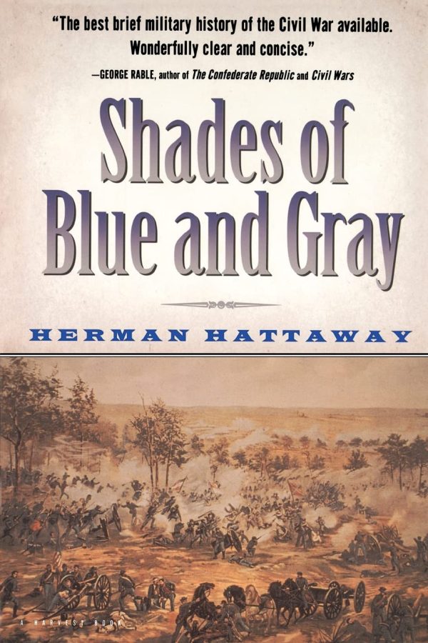 Shades Of Blue And Gray (Harvest Book) [Paperback] Hattaway, Herman