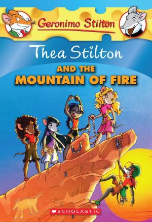 Thea Stilton and the Mountain of Fire (Geronimo Stilton Special Edition) [Paperback] Stilton, Thea