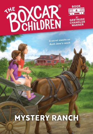 Mystery Ranch (The Boxcar Children Mysteries) [Paperback] Warner, Gertrude Chandler and Gringhuis, Dirk
